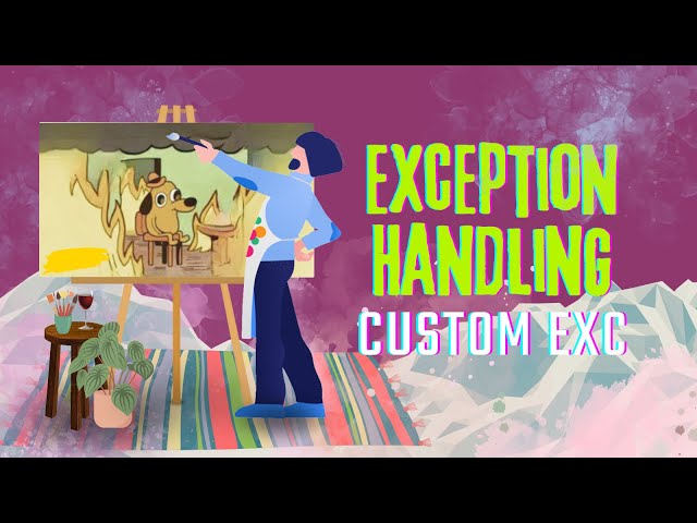 Custom exceptions in Python