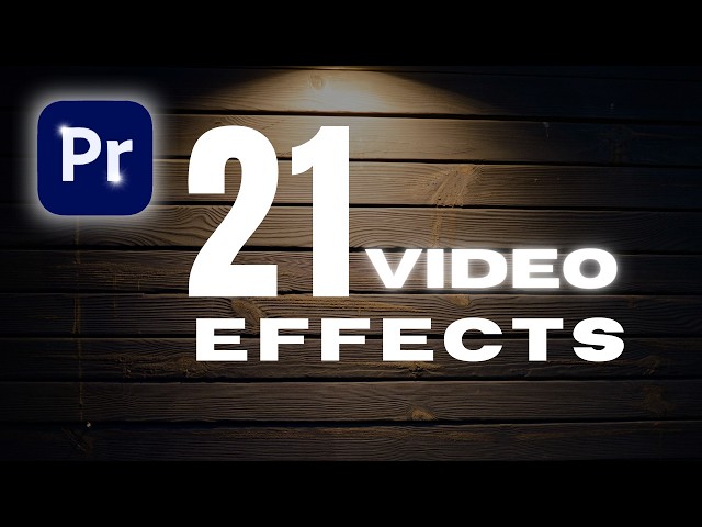 Top 21 Video Effects in Premiere Pro – Must Know Editing Tricks!
