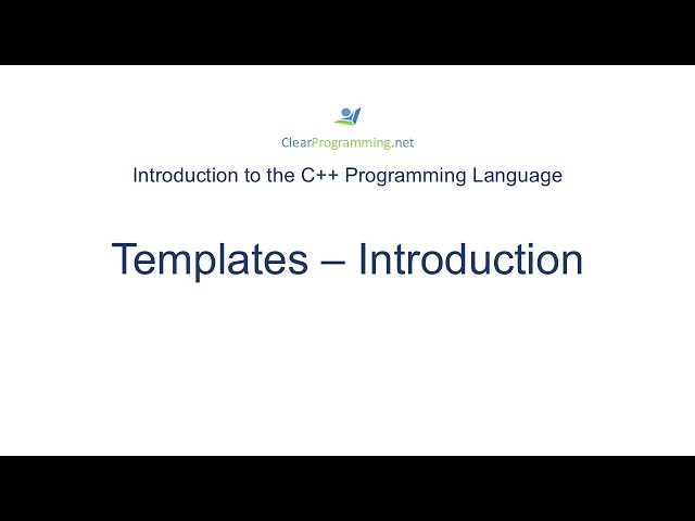 Introduction to Templates in C++