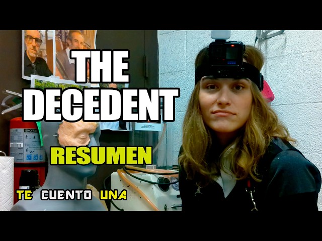 The Decedent | Ya No Quiero TRABAJAR EN LA MORGUE | RESUMEN