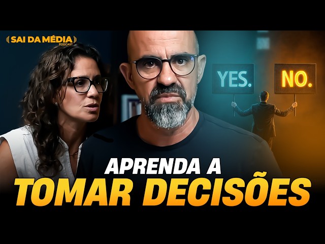 5 DECISIONS That Determine Whether You GROW or Stay STUCK in Life | Sai da Média Podcast #256