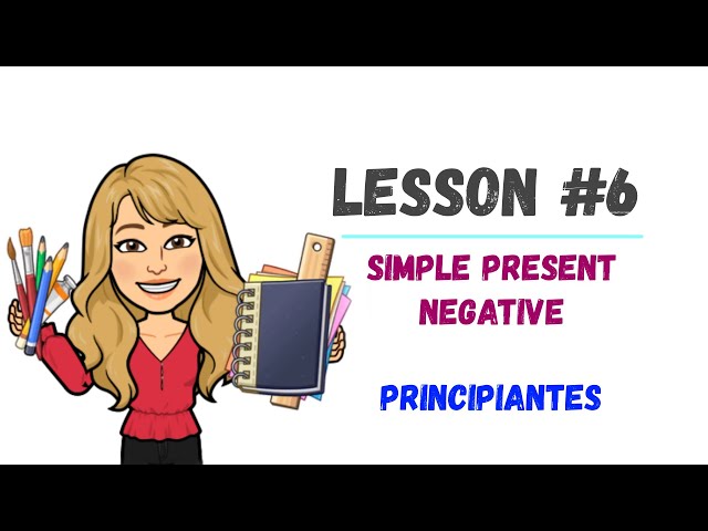 LESSON #6 - SIMPLE PRESENT TENSE IN ENGLISH in NEGATIVE with *EXERCISES* 👌