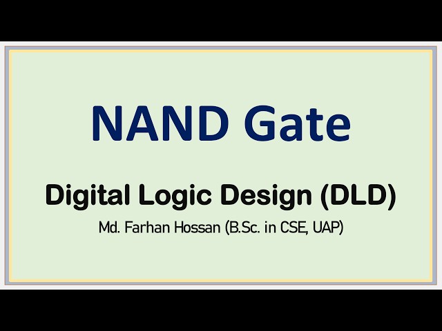 Lec: 10 | NAND Gate | Digital Logic Design | Tutorial in Bengali