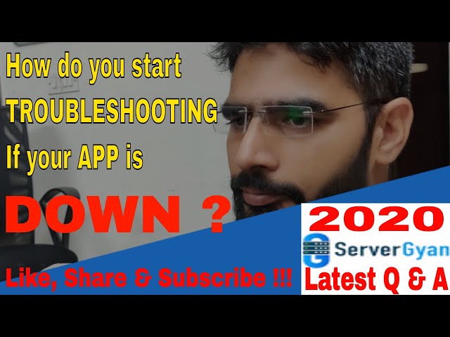 Application Troubleshooting Best Practices