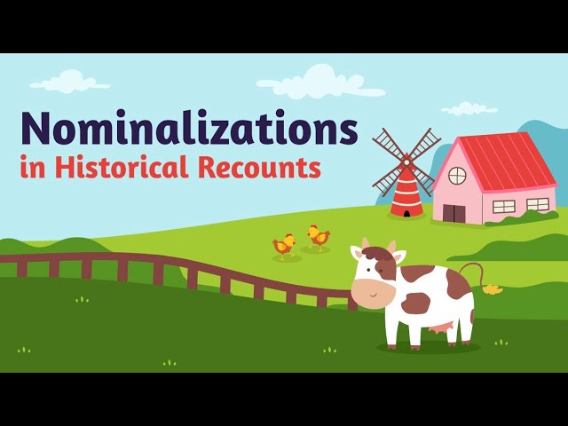 Nominalizations in Historical Recounts