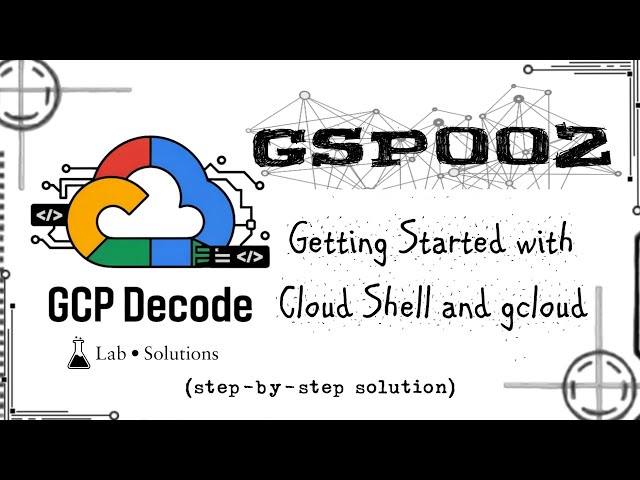 Getting Started with Cloud Shell and gcloud | GSP002 | #googlearcade