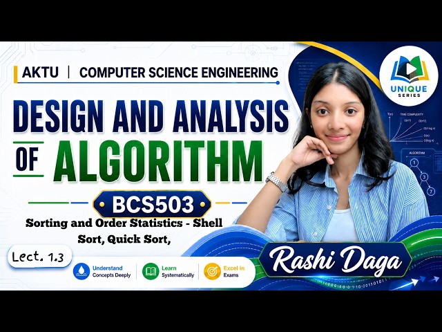 1.3 Shell Sort & Quick Sort Explained | Sorting and Order Statistics | BCS503 | AKTU