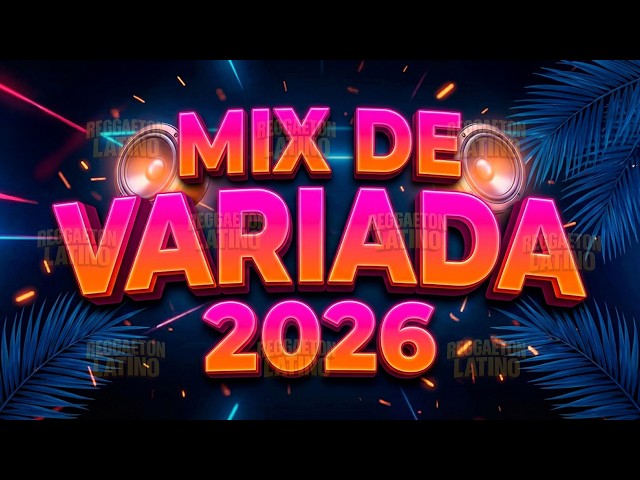 Mix Variado De Todo Un Poco 2026 🔅 Canciones Variadas Del Verano 2026 🔅 Mix Musica Variada 2026