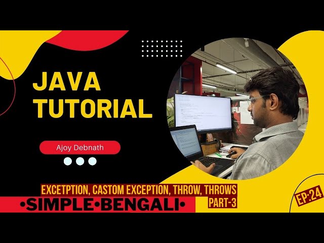 Exception, Custom Exception, throw, throws. Bengali-Ep:24  #bengalitutorial  #learnjava #bengali