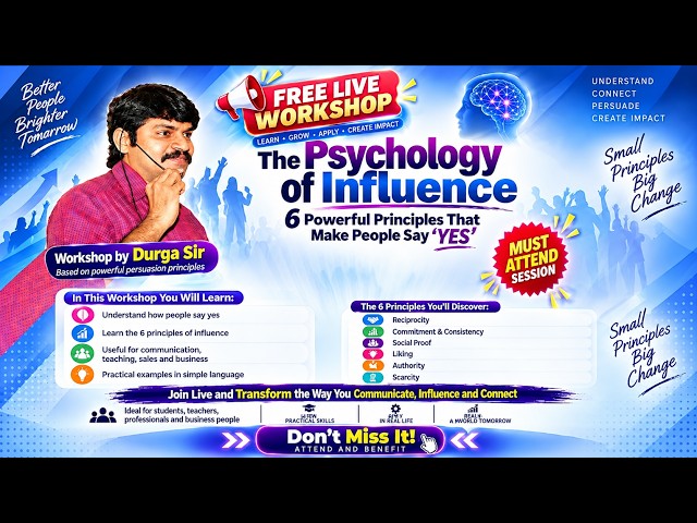 The Psychology of Influence||6 Powerful Principles That Make People Say “YES”||WORKSHOP BY DURGA SIR
