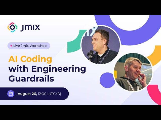AI Coding with Engineering Guardrails: Jmix Workshop