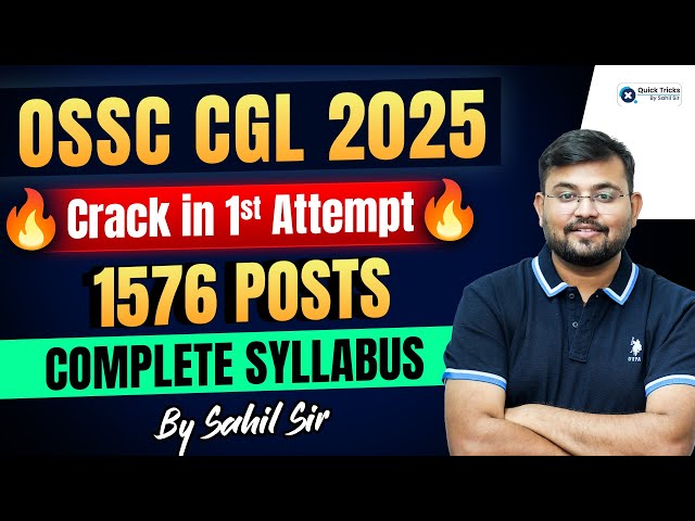 How to Crack OSSC CGL Exam in First Attempt | OSSC CGL 2025 Preparation Strategy 2025 by Sahil Sir