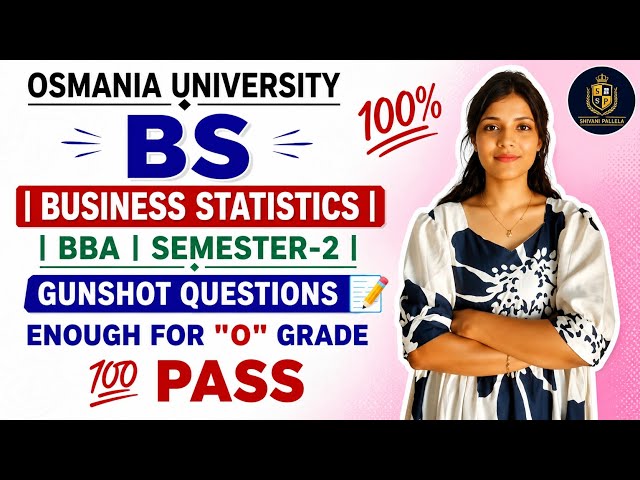 BS | BUSINESS STATISTICS | BBA | IMPORTANT QUESTIONS | SEM-2 | OSMANIA UNIVERSITY | @shivanipallela 