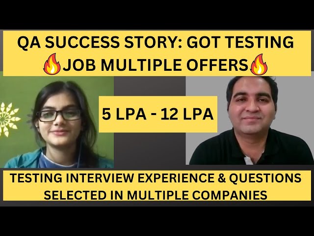 5LPA to 12LPA 🔥3 Offers! A Journey of A Software Tester🔥