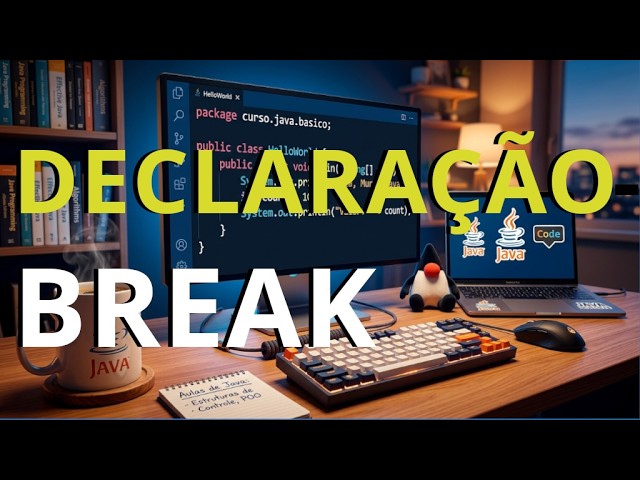 Curso Certificação Java 21 - Declaração Break #programação #java