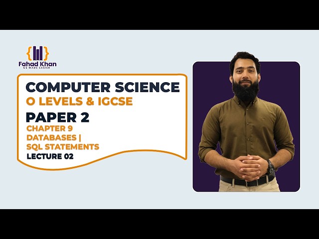 DataBases | Sql Statement Explained! O Level & IGCSE Computer Science | P2 | Lecture 02