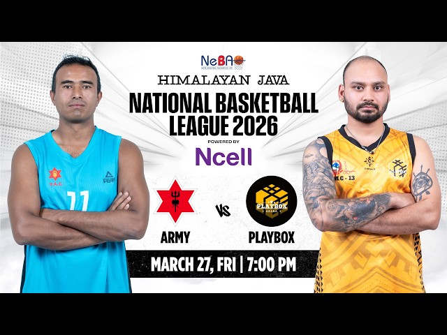 ARMY VS PLAYBOX || MATCH - 36 || HIMALAYAN JAVA NATIONAL BASKETBALL LEAGUE 2026 ||
