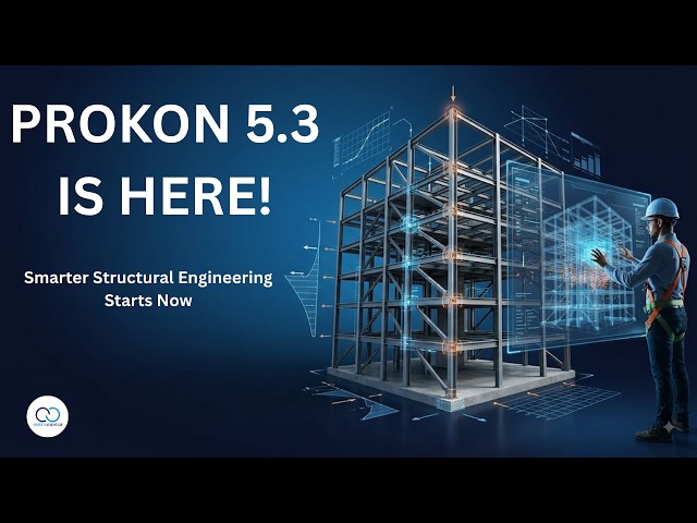 PROKON 5.3 Is Changing Structural Engineering! Smarter BIM, Revit & Design Workflows|ContentCatalyst