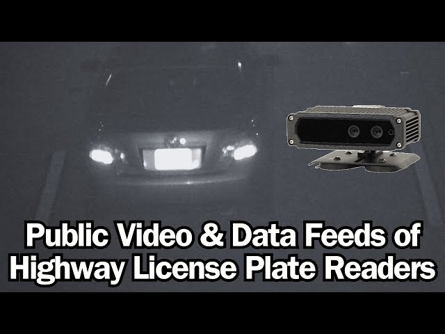 Public Video and Data Feeds of Highway License Plate Readers