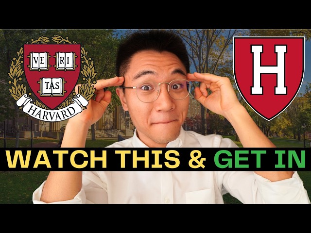 How to Get Into Harvard in 2026 | Trust Me, I Do This Every Year!