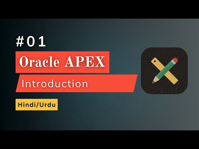 Getting Started with Oracle APEX | Low Code Application Development for Beginners (Hindi Tutorial)