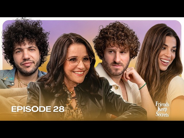 The Julia Louis-Dreyfus Episode | Friends Keep Secrets