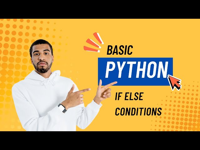 If-Else in Python #9 | Simplified for Beginners