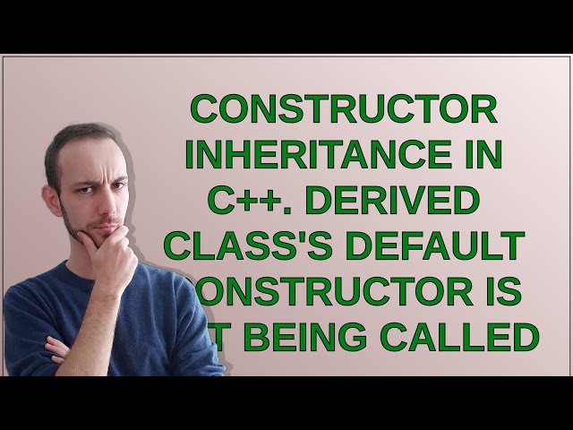 Constructor inheritance in C++. Derived class's default constructor is not being called