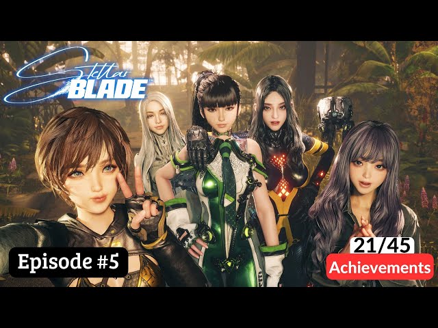 Stellar Blade All Achievements (PC) Episode 5 No Facecam Today