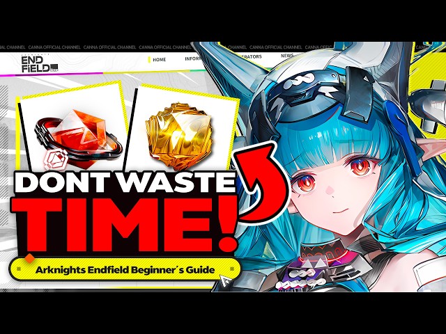 DONT FALL BEHIND! The BEST Day 1 Starter Guide (EVERYTHING Explained) | Arknights: Endfield