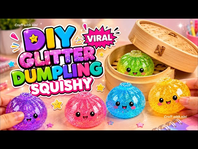 How to make viral dumpling glitter squishy at home /diy glitter squishy easy / tiktok crafts art