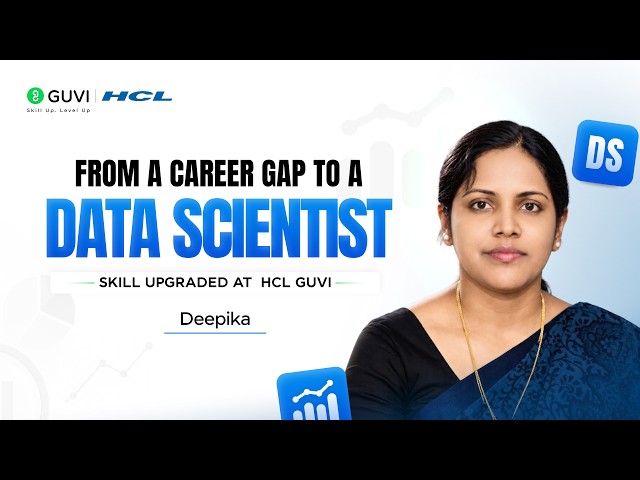 Career Gap After Marriage, But I Chose to Upskill in Data Science - My Honest Story | HCL GUVI