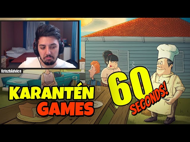 KARANTÉN JÁTÉKOK: 60 Seconds | VEGYES ÉRZELMEK (60 Seconds)