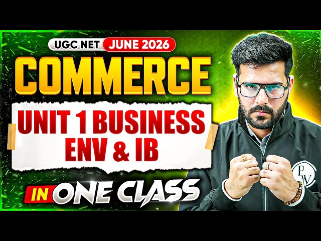UGC NET Commerce | UGC NET Commerce Unit 1 Business Environment & IB | UGC NET Commerce Classes 2026