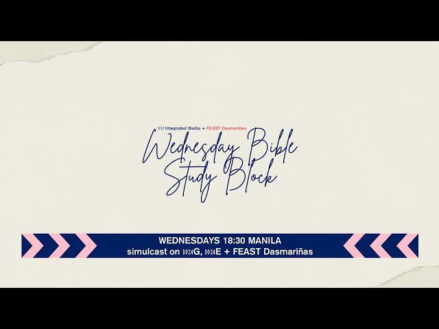 [DP24 G 4K LIVE CC] #WinsDatePrimetime: #WednesdayBibleStudyBlock, FEAST... (21 January 2026) | PG