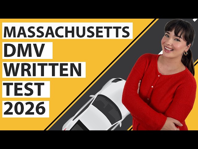 Massachusetts DMV Written Test 2026 (60 Questions with Explained Answers)