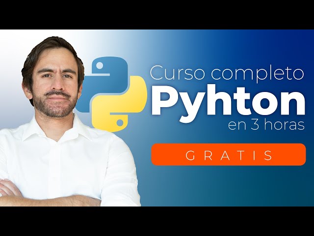 Aprende Python - Curso completo para principiantes [Tutorial]
