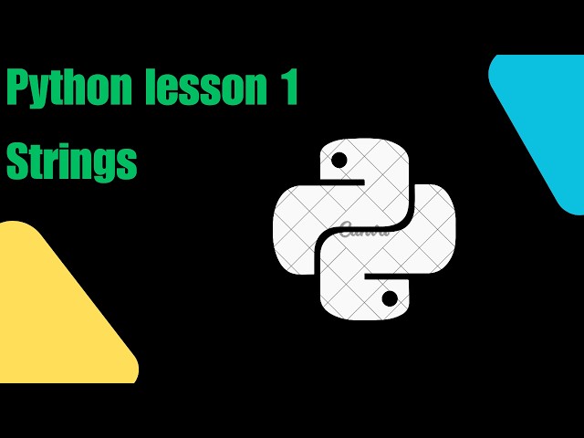 python   lesson 1 strings