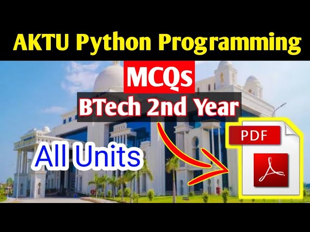 Python Programming MCQ with answers AKTU BTech 2nd year | #AKTU Even Semester Exam 2021 #aktutor