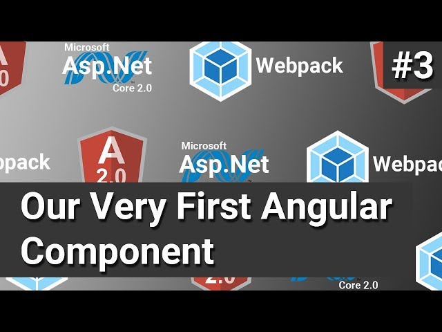 Our Very First Angular Component #3 - Asp.Net Core, Angular and Webpack