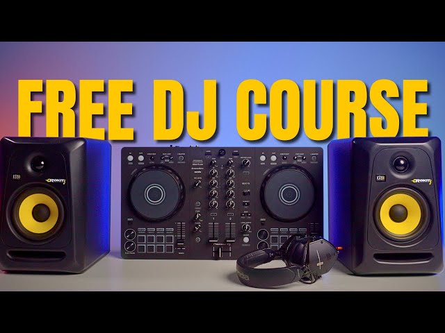 How To DJ For Beginners 2026 (Free Course)