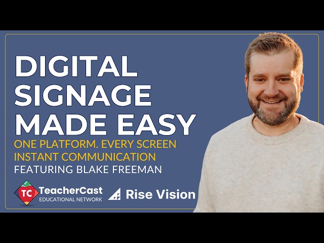 Revolutionizing School Communication with Rise Vision