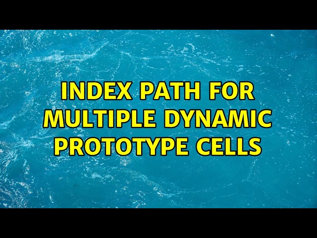Index path for Multiple Dynamic prototype cells (3 Solutions!!)