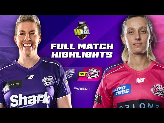 Hobart Hurricanes v Sydney Sixers Match Highlights | #WBBL11