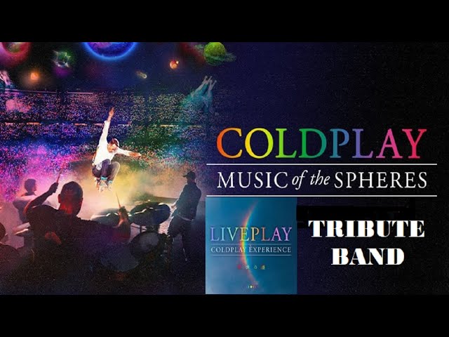 COLDPLAY TRIBUTE -LIVEPLAY BAND - Coldplay Experience