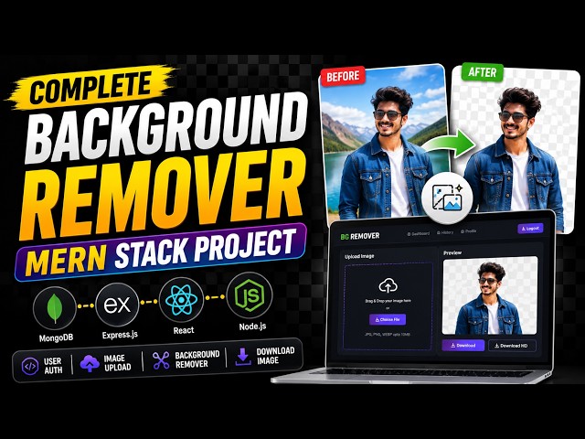 Build a Background Remover App (MERN Stack) 🔥 | Full Project Tutorial