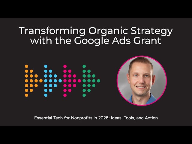 Daryl Oberg: Transforming Organic Strategy with the Google Ad Grants