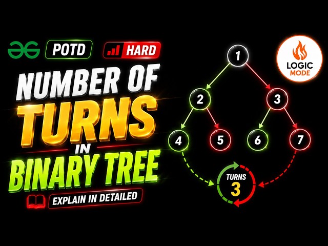 GFG POTD | Number of Turns in Binary Tree | LCA + Recursion | Hard | C++