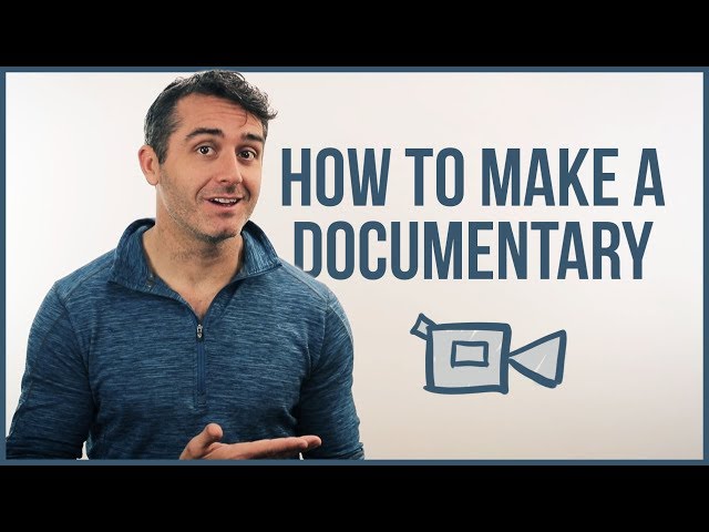 The Process of Making a Documentary: Pre to Post Production
