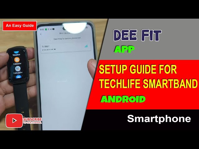 How to Connect Techlife Smartband to Phone in Android with Dee Fit App